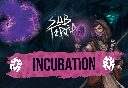 Sub Terra - Incubation
