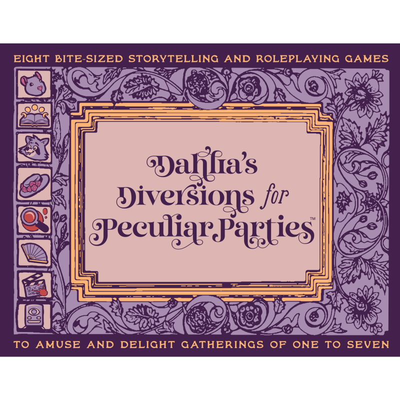 Dahlia's Diversions for Peculiar Parties