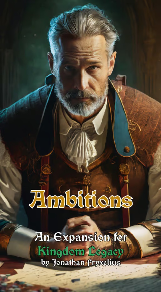 Kingdom Legacy - Ambitions