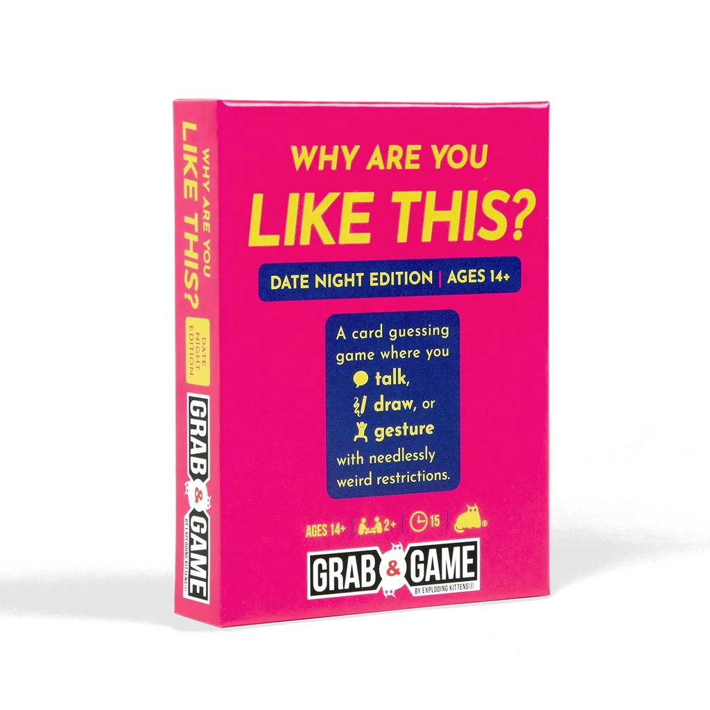 Grab & Game: Why Are You Like This (Date Night Ed.)