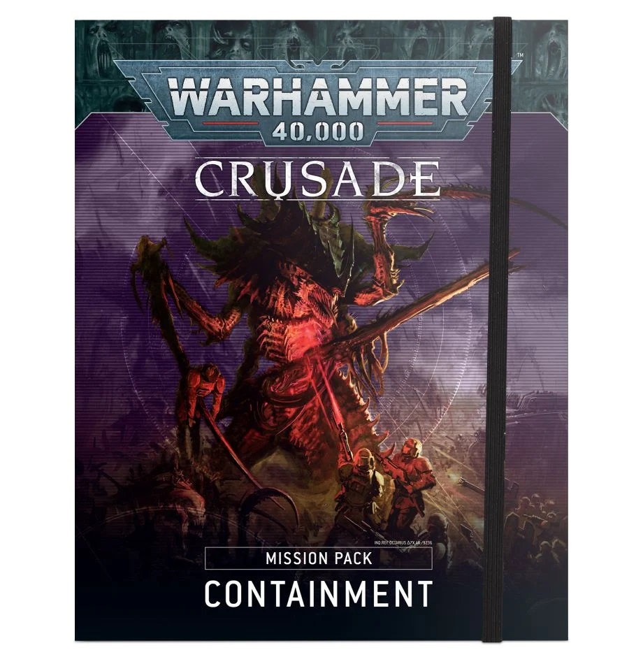 WH 40K: Mission Pack - Crusade - Containment