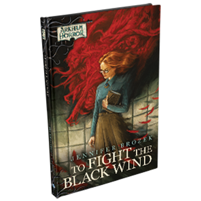 AH LCG: Novella 05  - To Fight the Black Wind