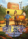 Three Sisters: Harvest Edition