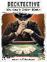 Decktective: You Can't Cheat Death