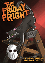 Holiday Hijinks 13: The Friday Fright