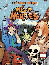 Misfit Heroes